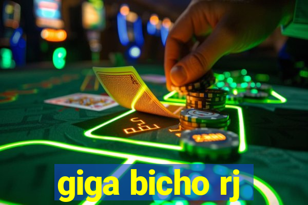 giga bicho rj